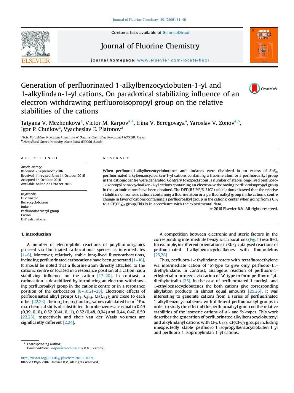 Generation of perfluorinated 1-alkylbenzocyclobuten-1-yl and 1-alkylindan-1-yl cations. On paradoxical stabilizing influence of an electron-withdrawing perfluoroisopropyl group on the relative stabilities of the cations