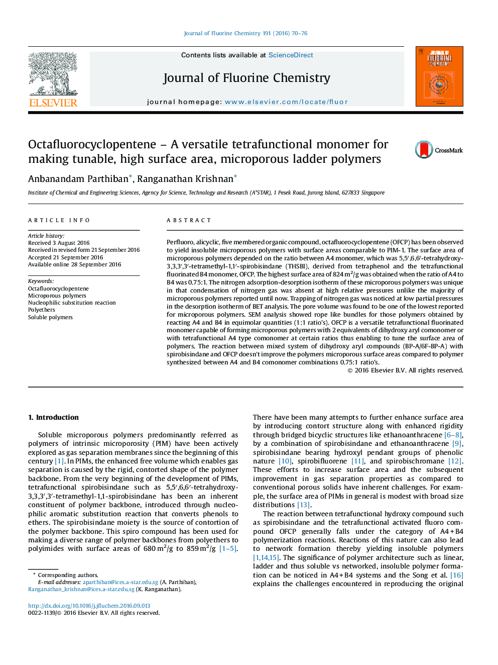 Octafluorocyclopentene - A versatile tetrafunctional monomer for making tunable, high surface area, microporous ladder polymers