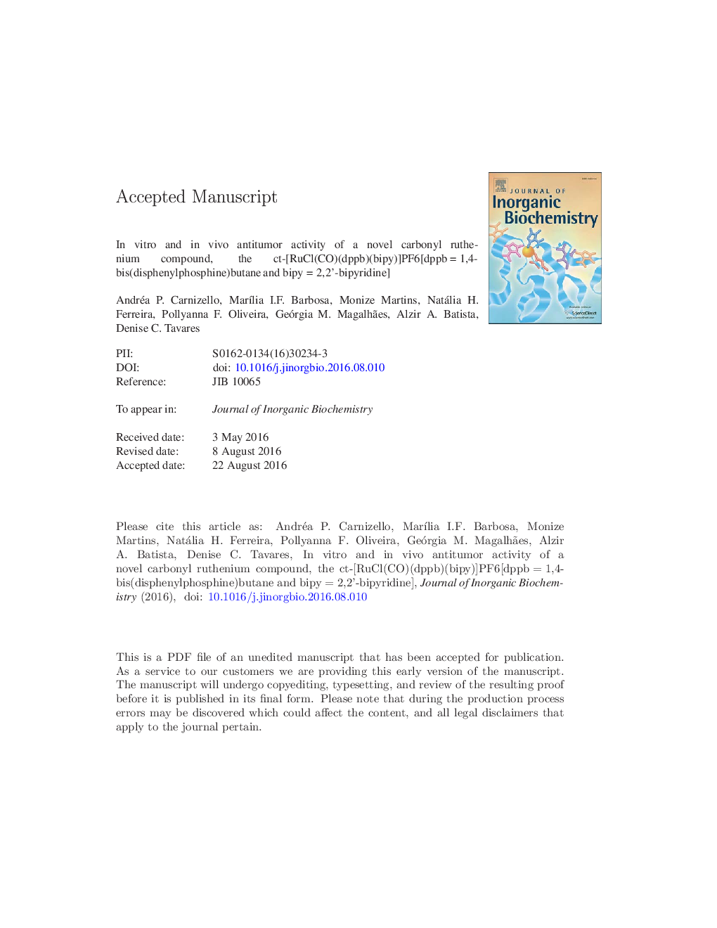 In vitro and in vivo antitumor activity of a novel carbonyl ruthenium compound, the ct-[RuCl(CO)(dppb)(bipy)]PFÂ­6[dppbÂ =Â 1,4-bis(diphenylphosphine)butane and bipyÂ =Â 2,2â²-bipyridine]