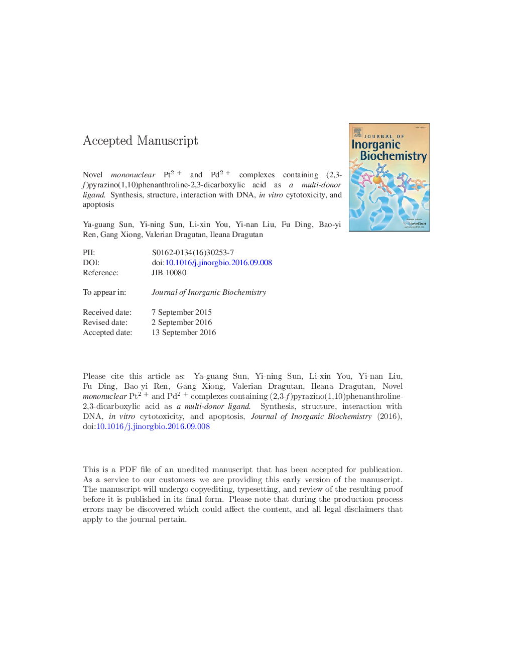 عکس صفحه اول مقاله: Novel mononuclear Pt2Â + and Pd2Â + complexes containing (2,3-f)pyrazino(1,10)phenanthroline-2,3-dicarboxylic acid as a multi-donor ligand. Synthesis, structure, interaction with DNA, in vitro cytotoxicity, and apoptosis Novel mononuclear Pt2Â + and Pd2Â + complexes containing (2,3-f)pyrazino(1,10)phenanthroline-2,3-dicarboxylic acid as a multi-donor ligand. Synthesis, structure, interaction with DNA, in vitro cytotoxicity, and apoptosis