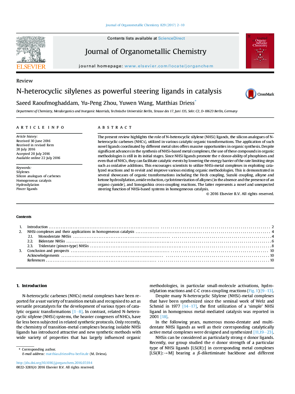 N-heterocyclic silylenes as powerful steering ligands in catalysis