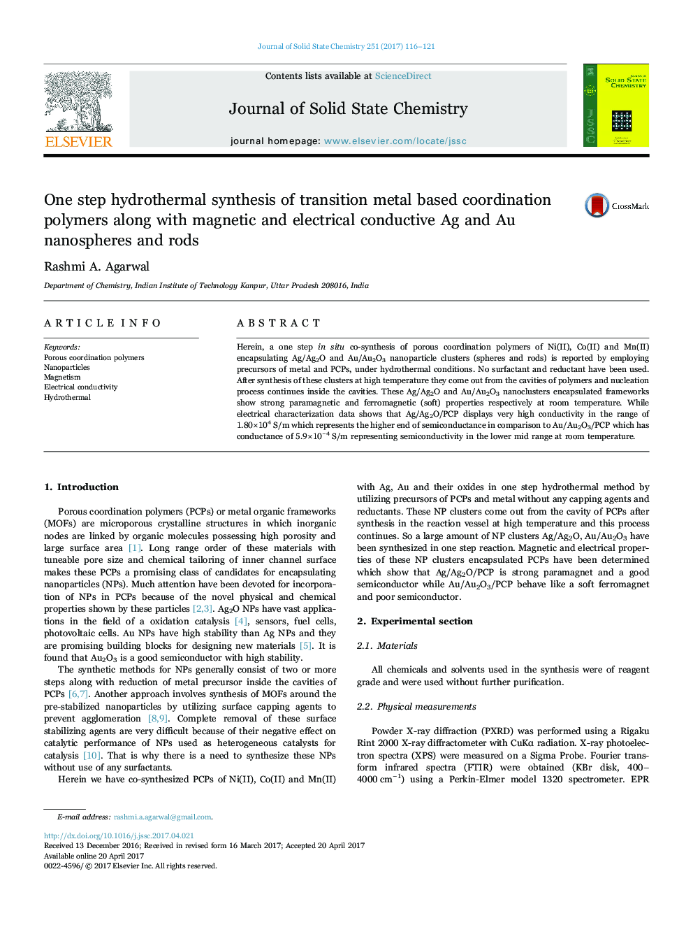 One step hydrothermal synthesis of transition metal based coordination polymers along with magnetic and electrical conductive Ag and Au nanospheres and rods