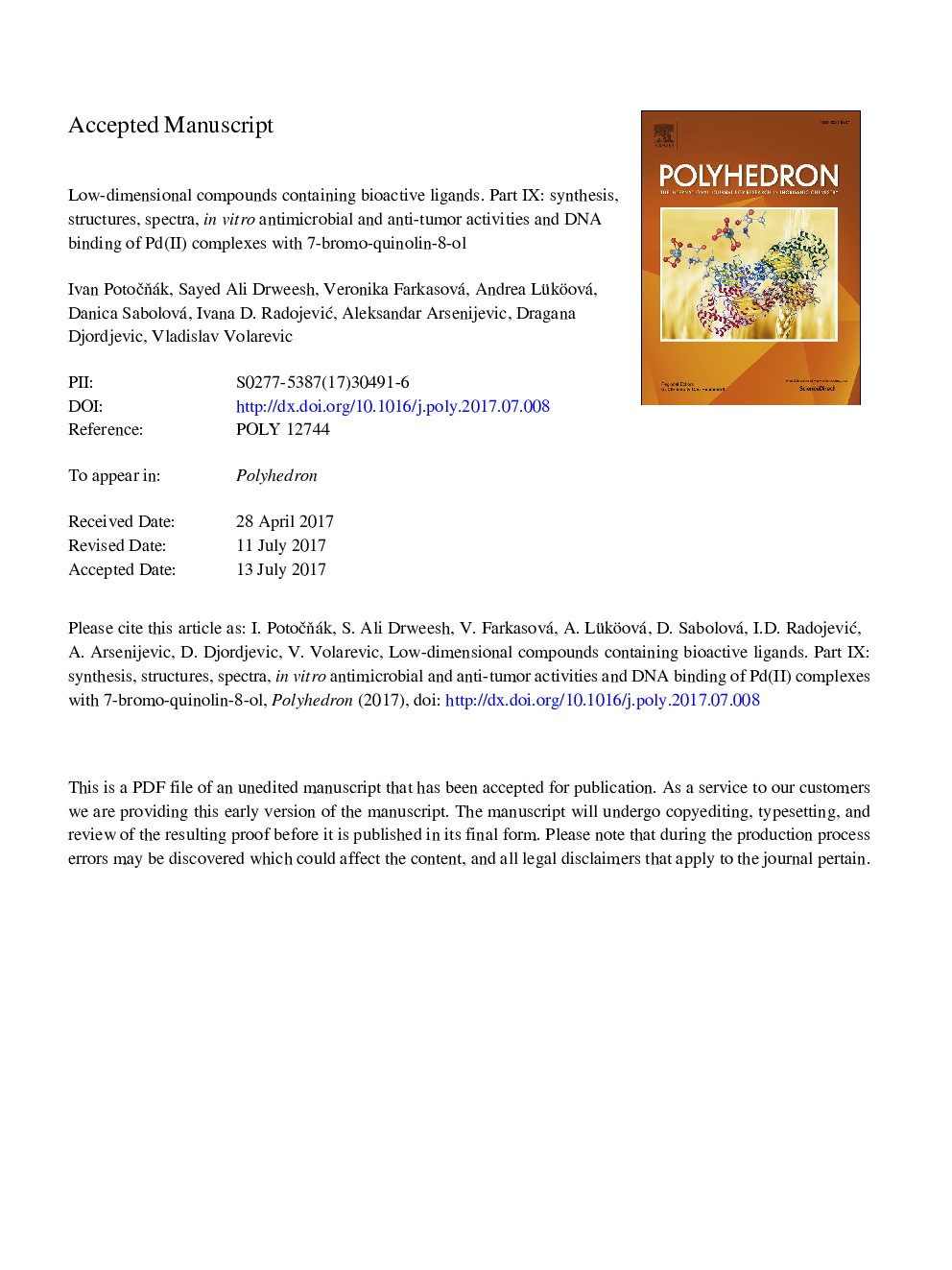 Low-dimensional compounds containing bioactive ligands. Part IX: Synthesis, structures, spectra, in vitro antimicrobial and anti-tumor activities and DNA binding of Pd(II) complexes with 7-bromo-quinolin-8-ol