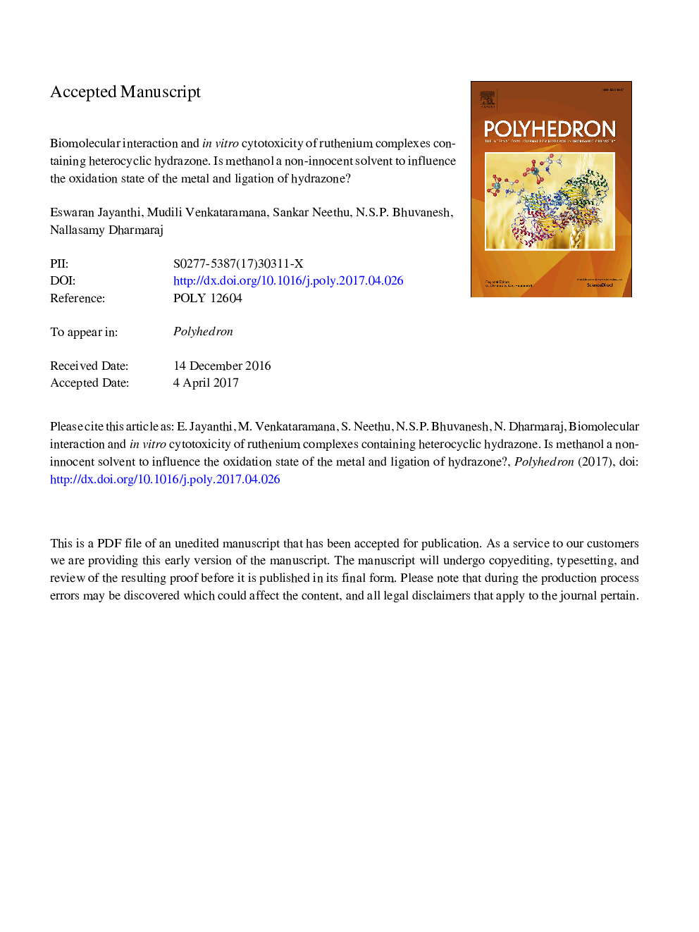 Biomolecular interaction and in vitro cytotoxicity of ruthenium complexes containing heterocyclic hydrazone. Is methanol a non-innocent solvent to influence the oxidation state of the metal and ligation of hydrazone?