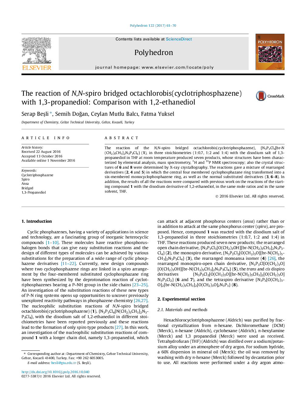 The reaction of N,N-spiro bridged octachlorobis(cyclotriphosphazene) with 1,3-propanediol: Comparison with 1,2-ethanediol