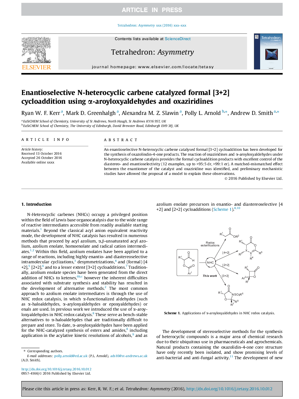 Enantioselective N-heterocyclic carbene catalyzed formal [3+2] cycloaddition using Î±-aroyloxyaldehydes and oxaziridines