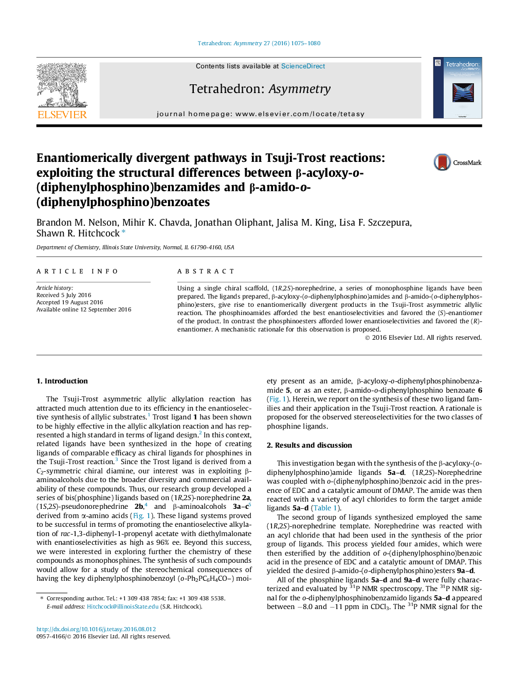 Enantiomerically divergent pathways in Tsuji-Trost reactions: exploiting the structural differences between Î²-acyloxy-o-(diphenylphosphino)benzamides and Î²-amido-o-(diphenylphosphino)benzoates