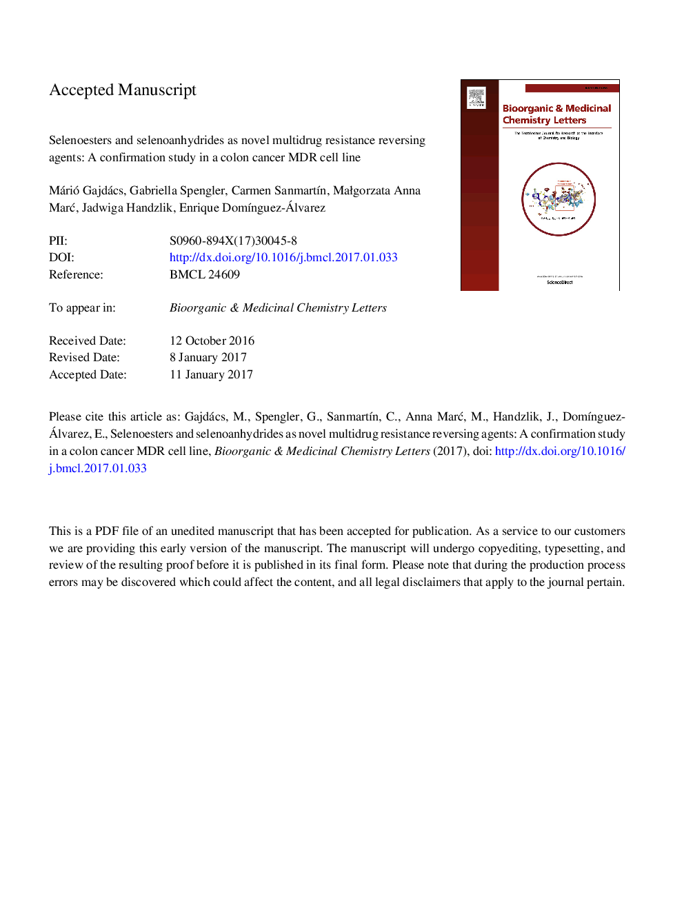 Selenoesters and selenoanhydrides as novel multidrug resistance reversing agents: A confirmation study in a colon cancer MDR cell line