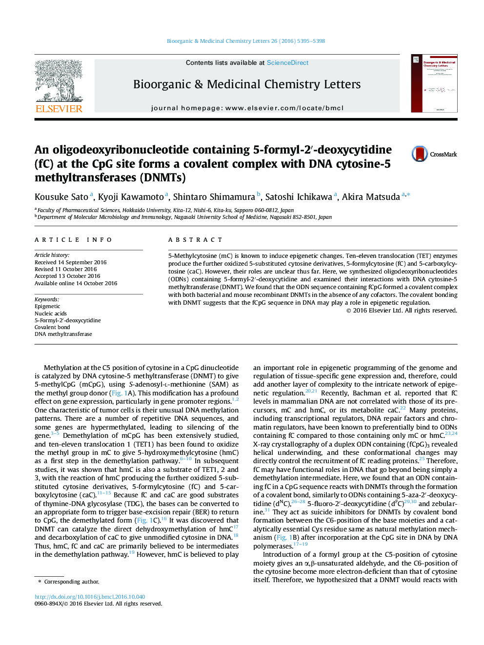 An oligodeoxyribonucleotide containing 5-formyl-2â²-deoxycytidine (fC) at the CpG site forms a covalent complex with DNA cytosine-5 methyltransferases (DNMTs)