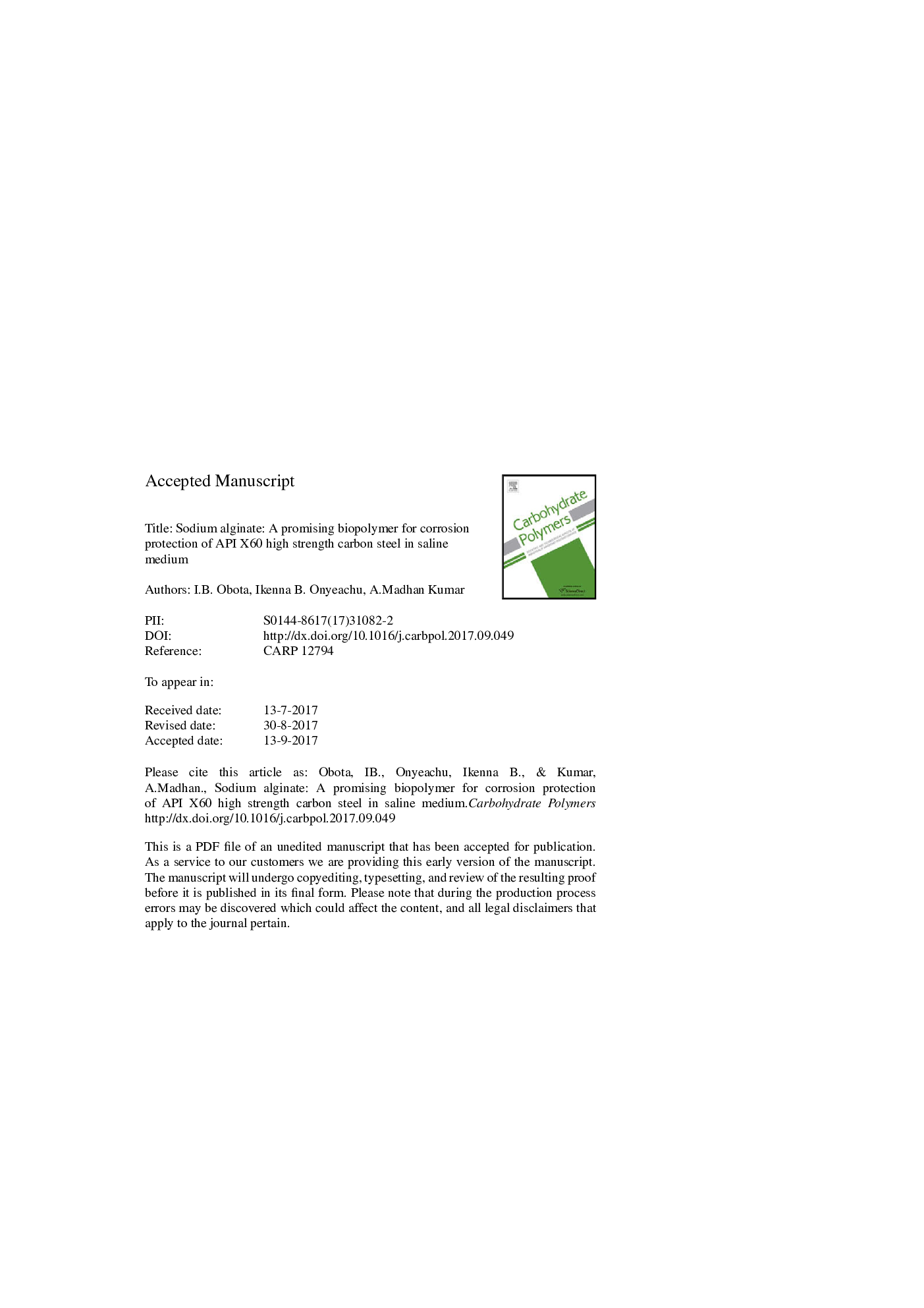 Sodium alginate: A promising biopolymer for corrosion protection of API X60 high strength carbon steel in saline medium