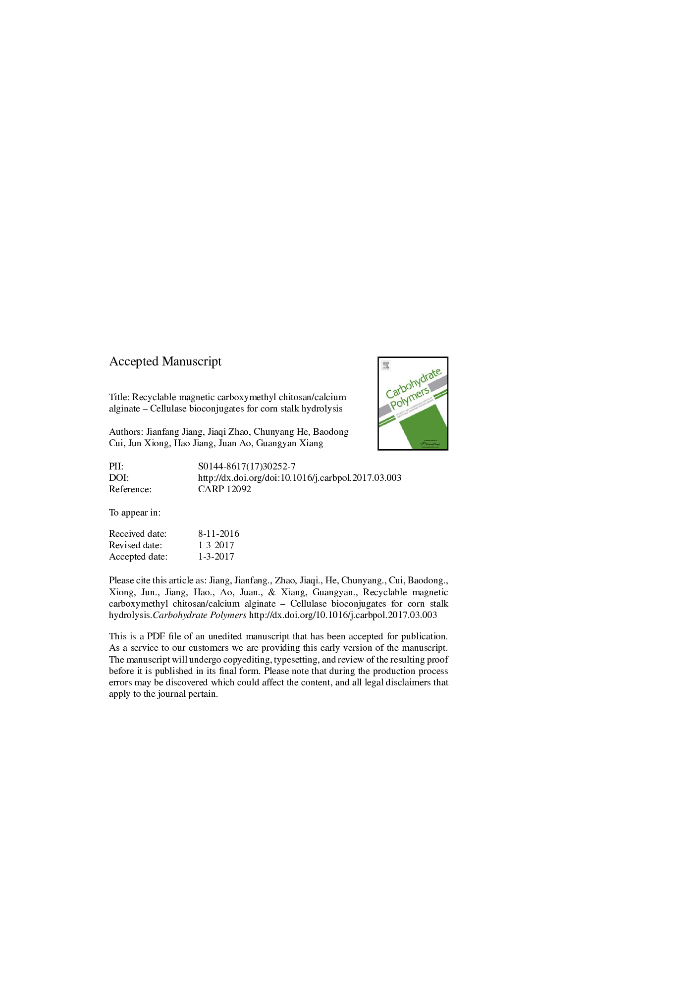 Recyclable magnetic carboxymethyl chitosan/calcium alginate - cellulase bioconjugates for corn stalk hydrolysis