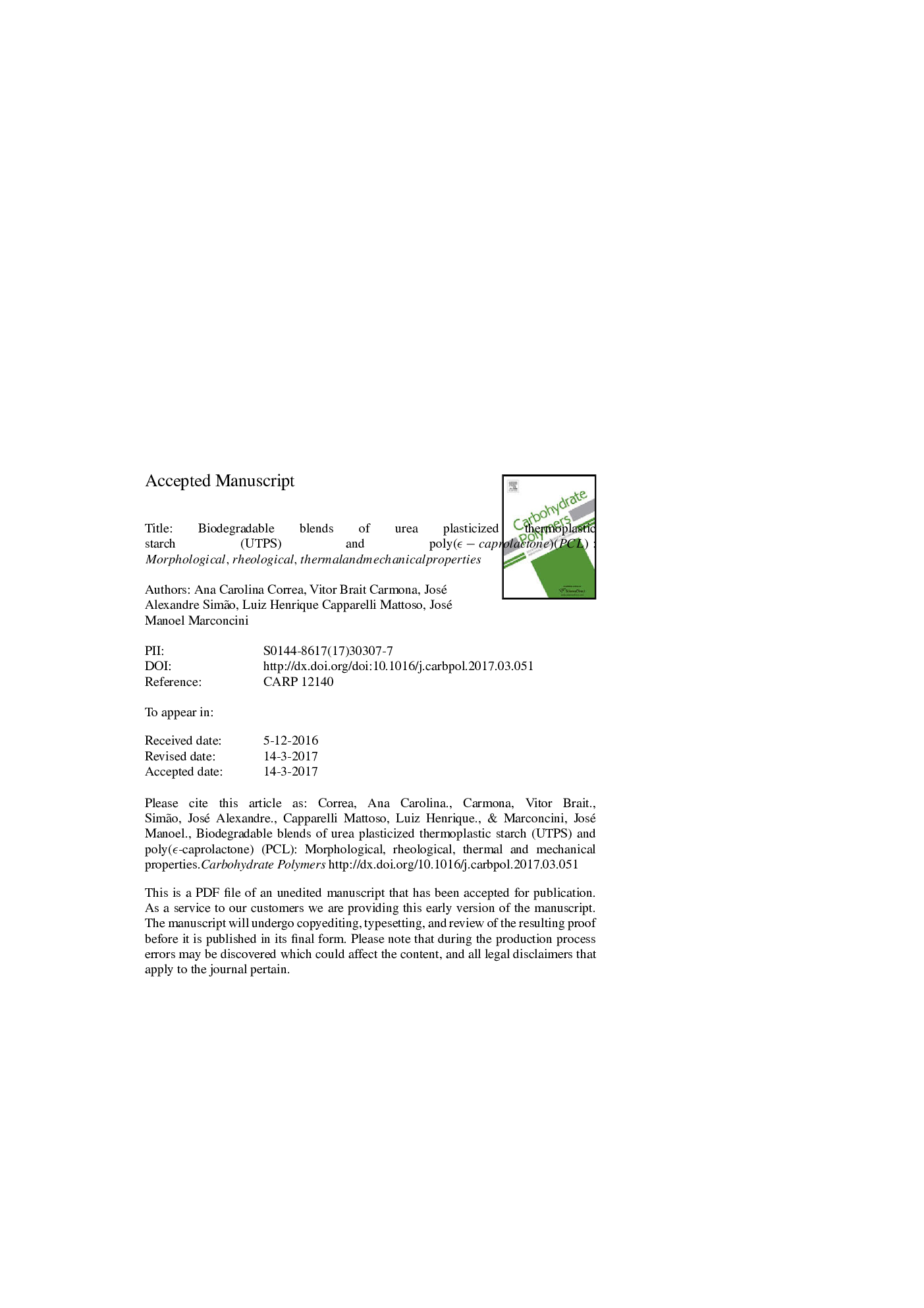 عکس صفحه اول مقاله: Biodegradable blends of urea plasticized thermoplastic starch (UTPS) and poly(ε-caprolactone) (PCL): Morphological, rheological, thermal and mechanical properties Biodegradable blends of urea plasticized thermoplastic starch (UTPS) and poly(ε-caprolactone) (PCL): Morphological, rheological, thermal and mechanical properties