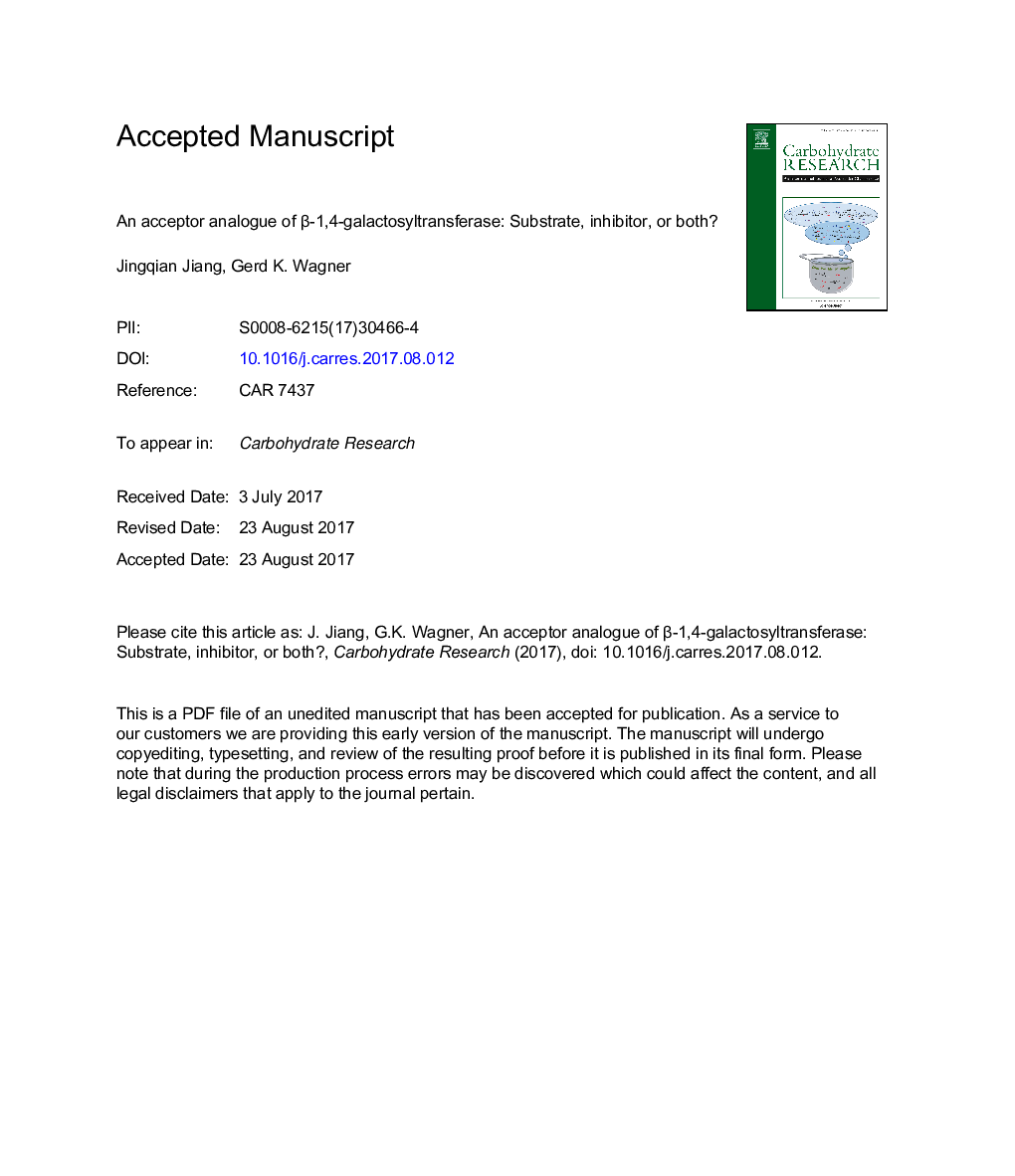 An acceptor analogue of Î²-1,4-galactosyltransferase: Substrate, inhibitor, or both?