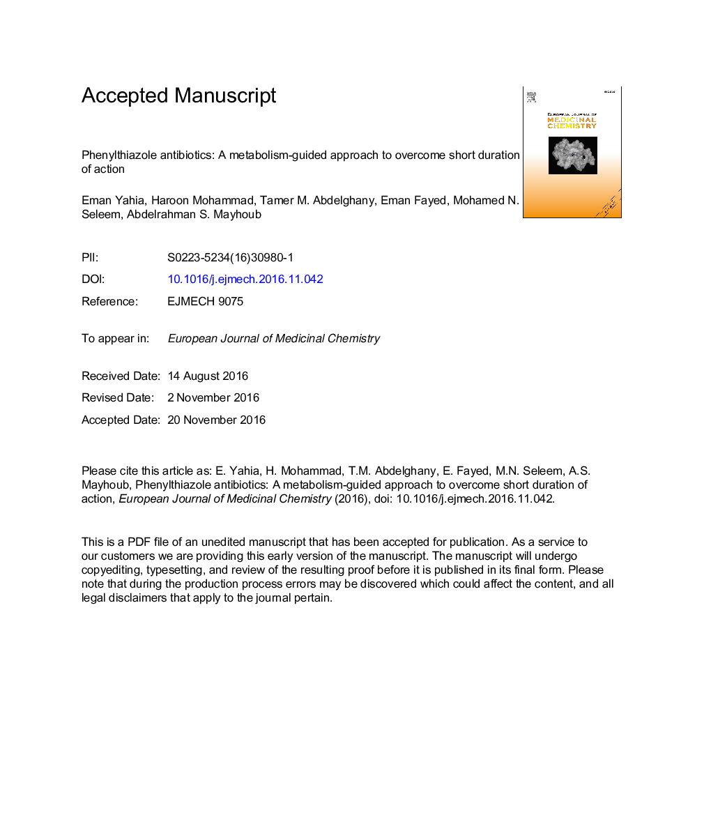 Phenylthiazole antibiotics: A metabolism-guided approach to overcome short duration of action