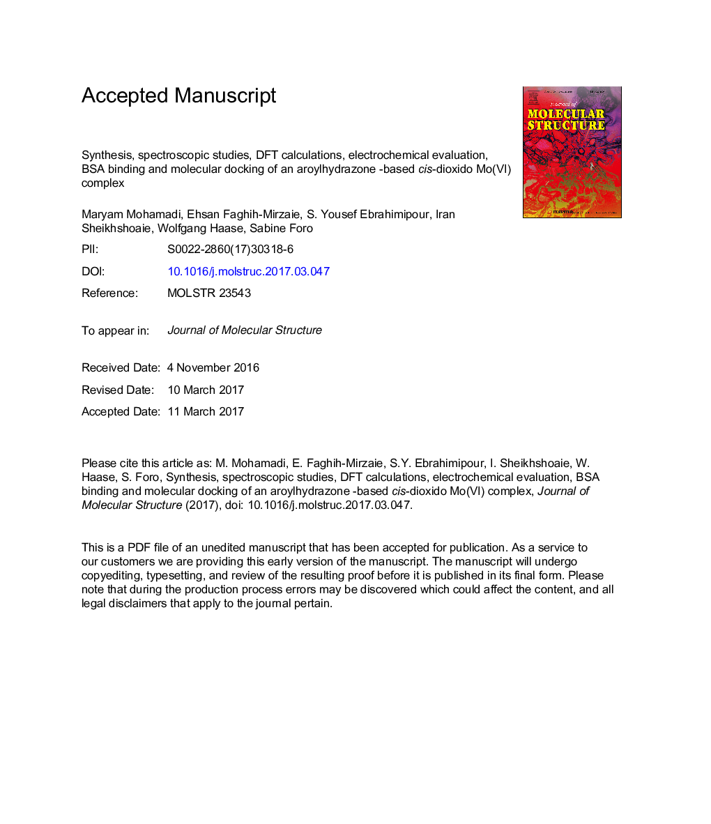 Synthesis, spectroscopic studies, DFT calculations, electrochemical evaluation, BSA binding and molecular docking of an aroylhydrazone -based cis-dioxido Mo(VI) complex