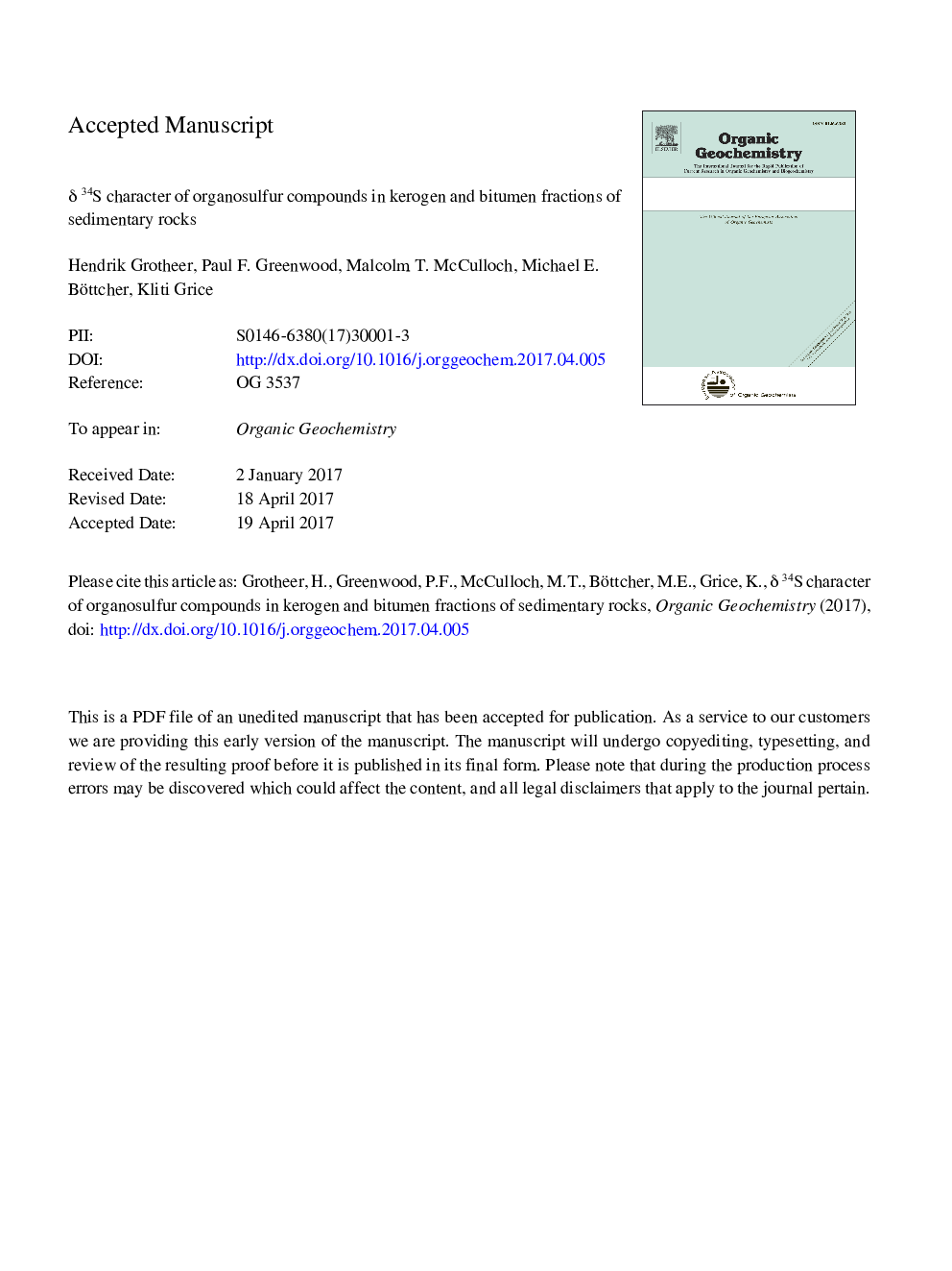 Î´34S character of organosulfur compounds in kerogen and bitumen fractions of sedimentary rocks