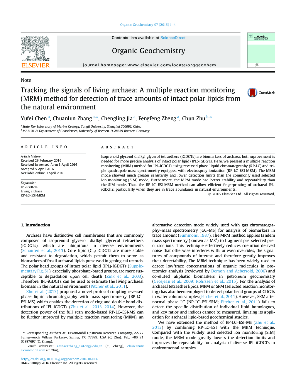 عکس صفحه اول مقاله: Tracking the signals of living archaea: A multiple reaction monitoring (MRM) method for detection of trace amounts of intact polar lipids from the natural environment Tracking the signals of living archaea: A multiple reaction monitoring (MRM) method for detection of trace amounts of intact polar lipids from the natural environment