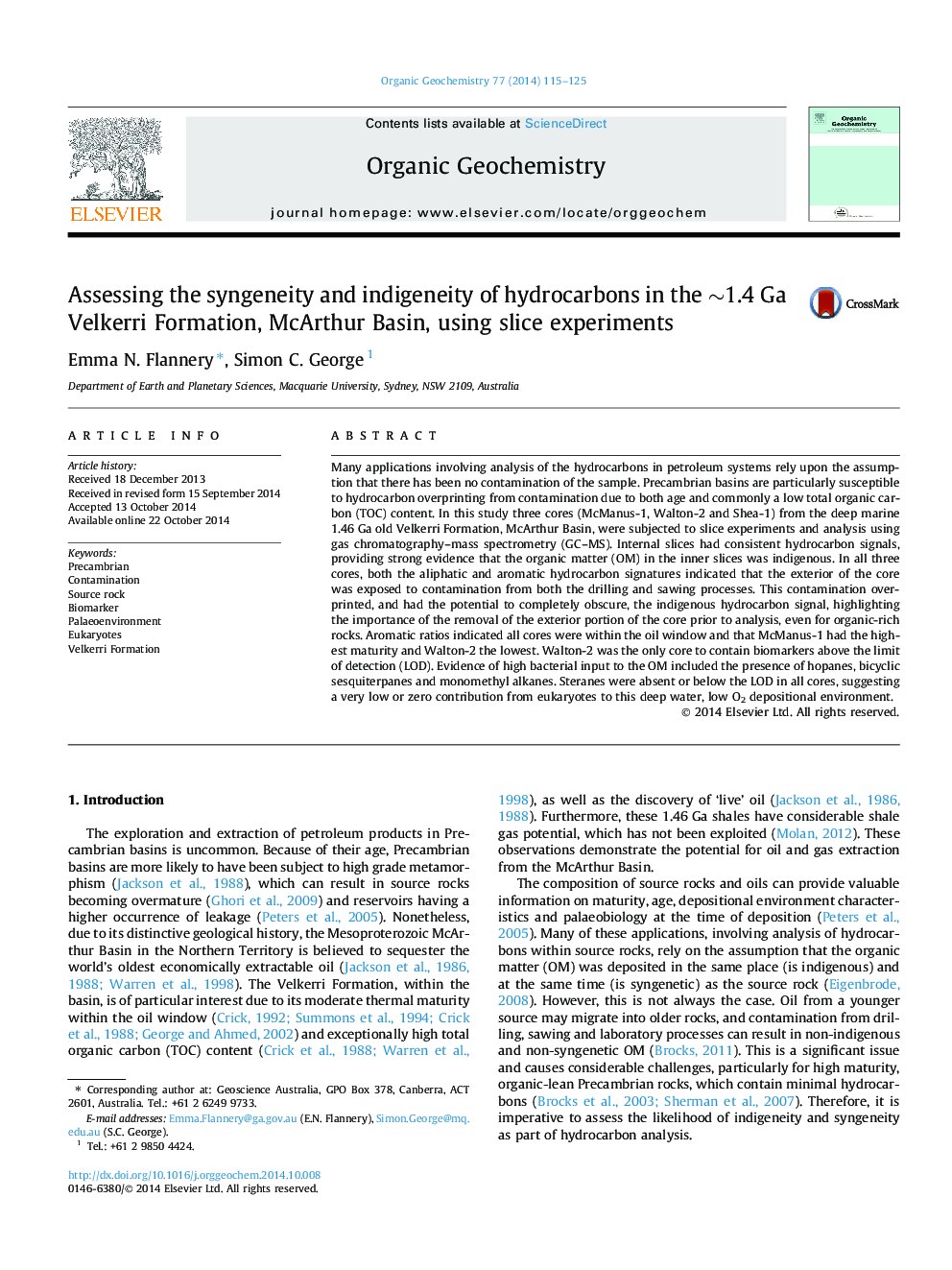 Assessing the syngeneity and indigeneity of hydrocarbons in the â¼1.4Â Ga Velkerri Formation, McArthur Basin, using slice experiments