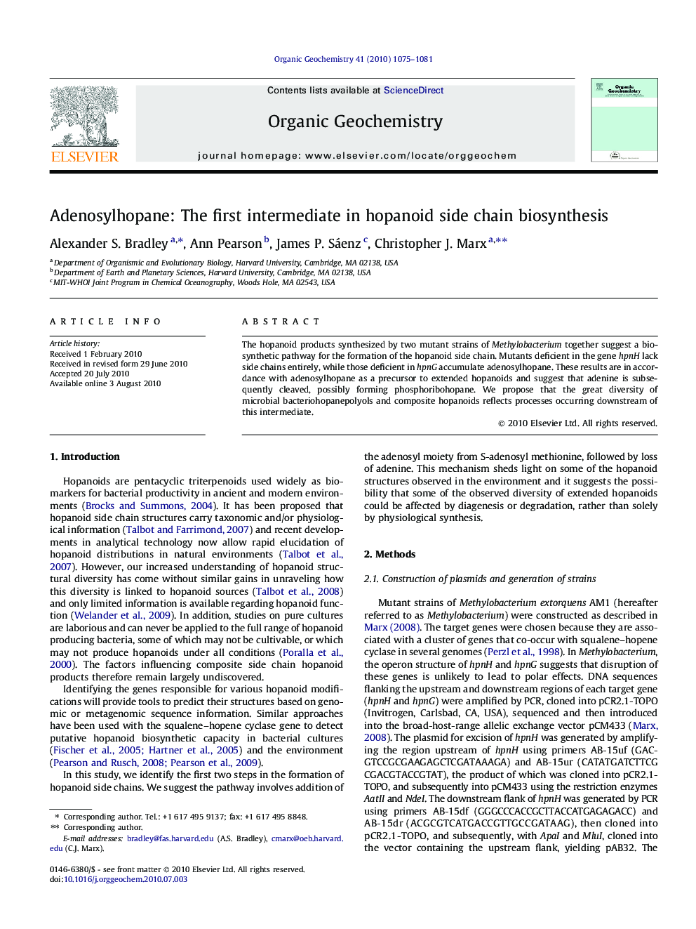 Adenosylhopane: The first intermediate in hopanoid side chain biosynthesis