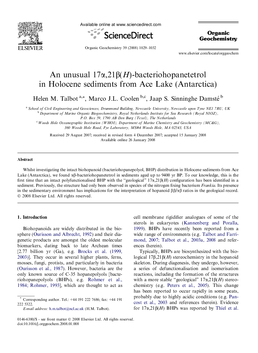 An unusual 17Î±,21Î²(H)-bacteriohopanetetrol in Holocene sediments from Ace Lake (Antarctica)