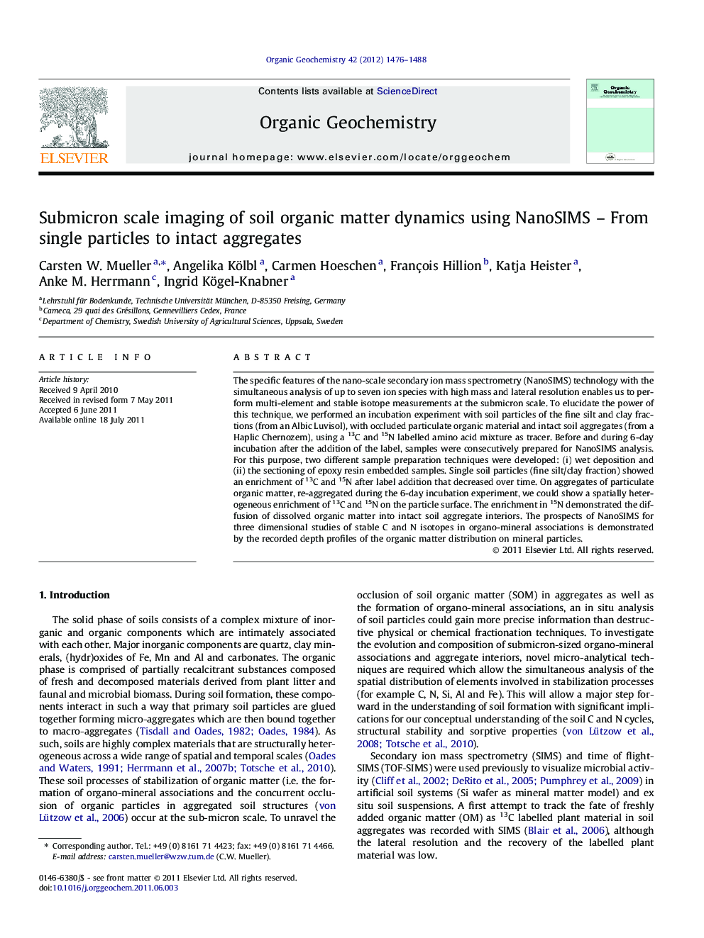 Submicron scale imaging of soil organic matter dynamics using NanoSIMS - From single particles to intact aggregates