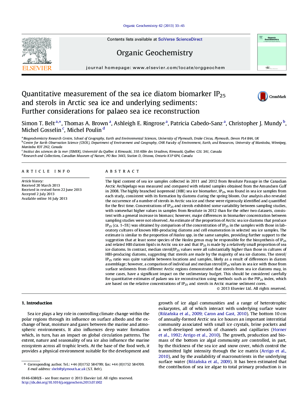 Quantitative measurement of the sea ice diatom biomarker IP25 and sterols in Arctic sea ice and underlying sediments: Further considerations for palaeo sea ice reconstruction