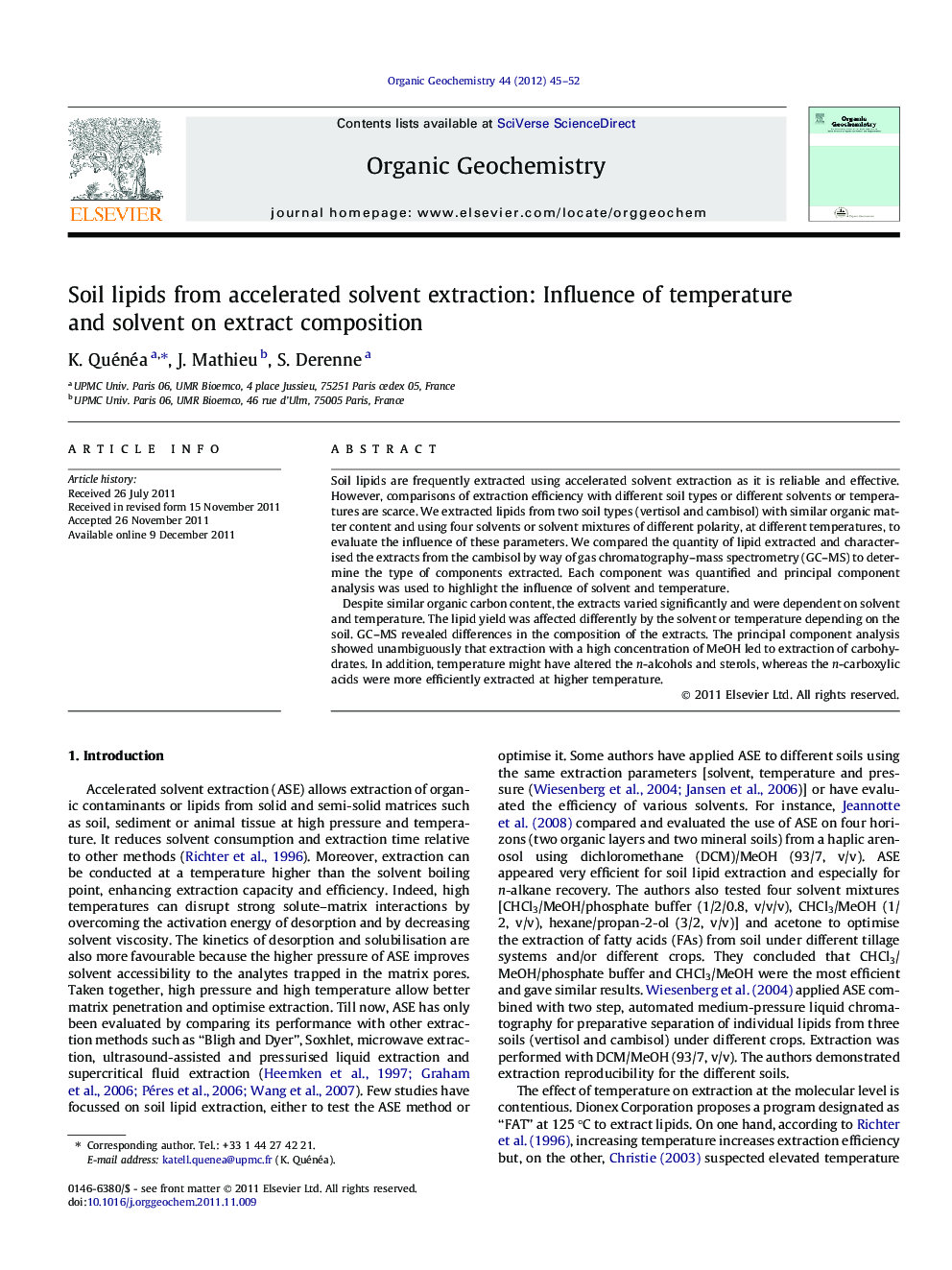 Soil lipids from accelerated solvent extraction: Influence of temperature and solvent on extract composition
