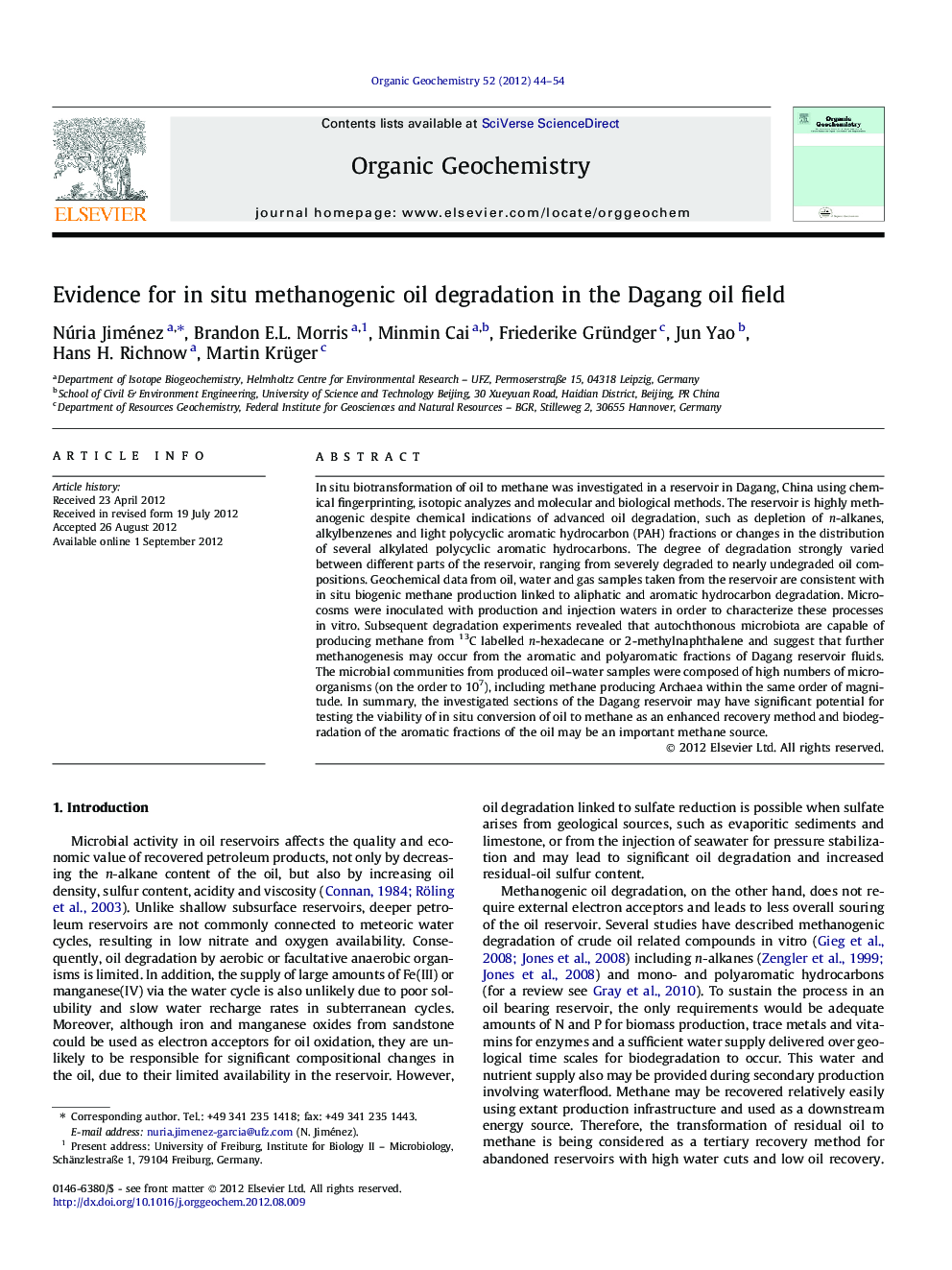 Evidence for in situ methanogenic oil degradation in the Dagang oil field