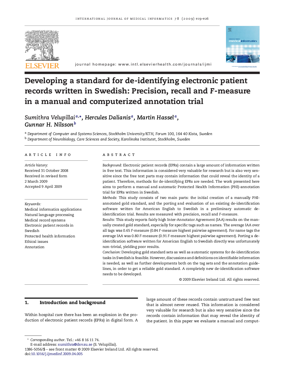 Developing a standard for de-identifying electronic patient records written in Swedish: Precision, recall and F-measure in a manual and computerized annotation trial