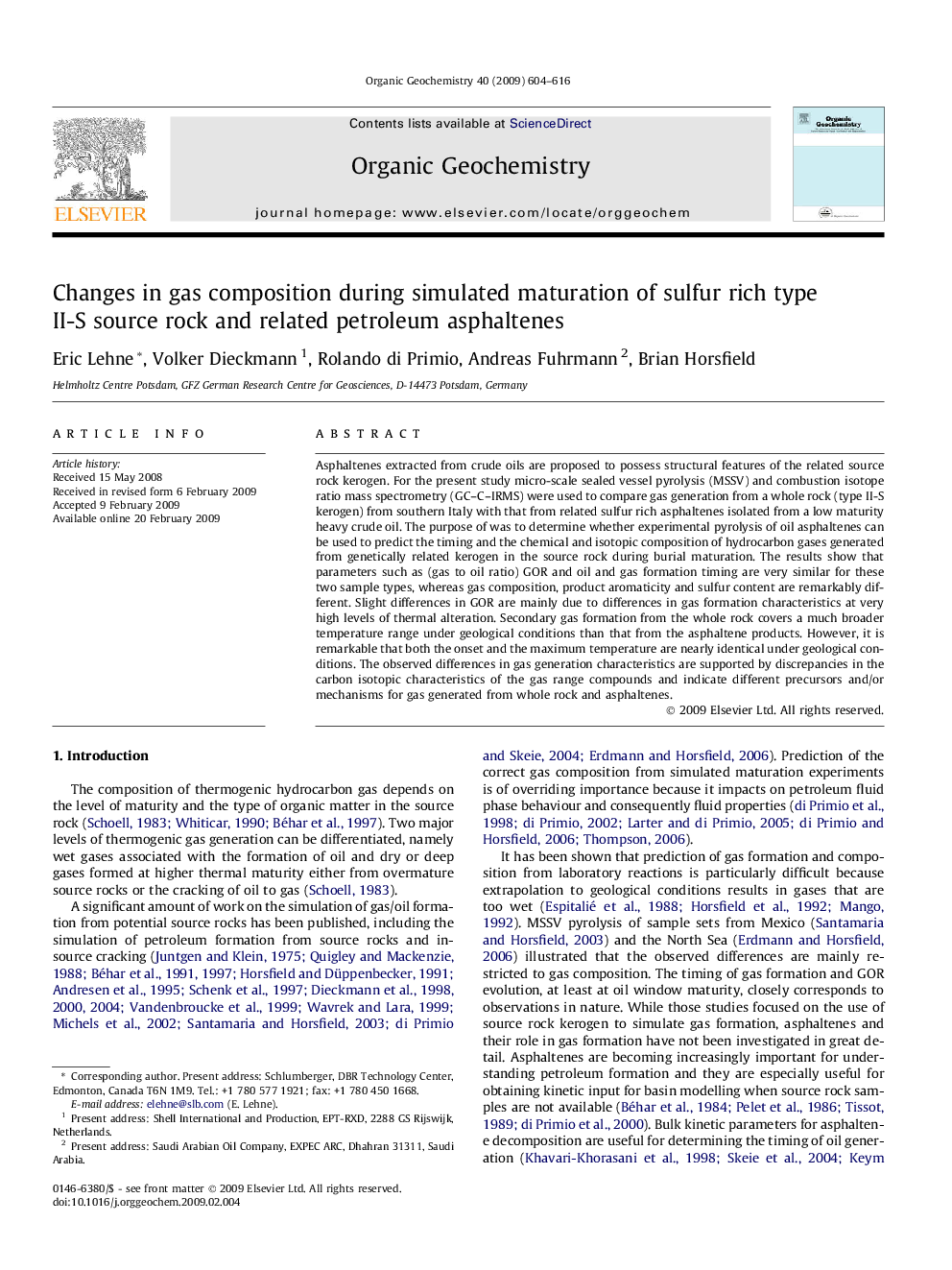 Changes in gas composition during simulated maturation of sulfur rich type II-S source rock and related petroleum asphaltenes