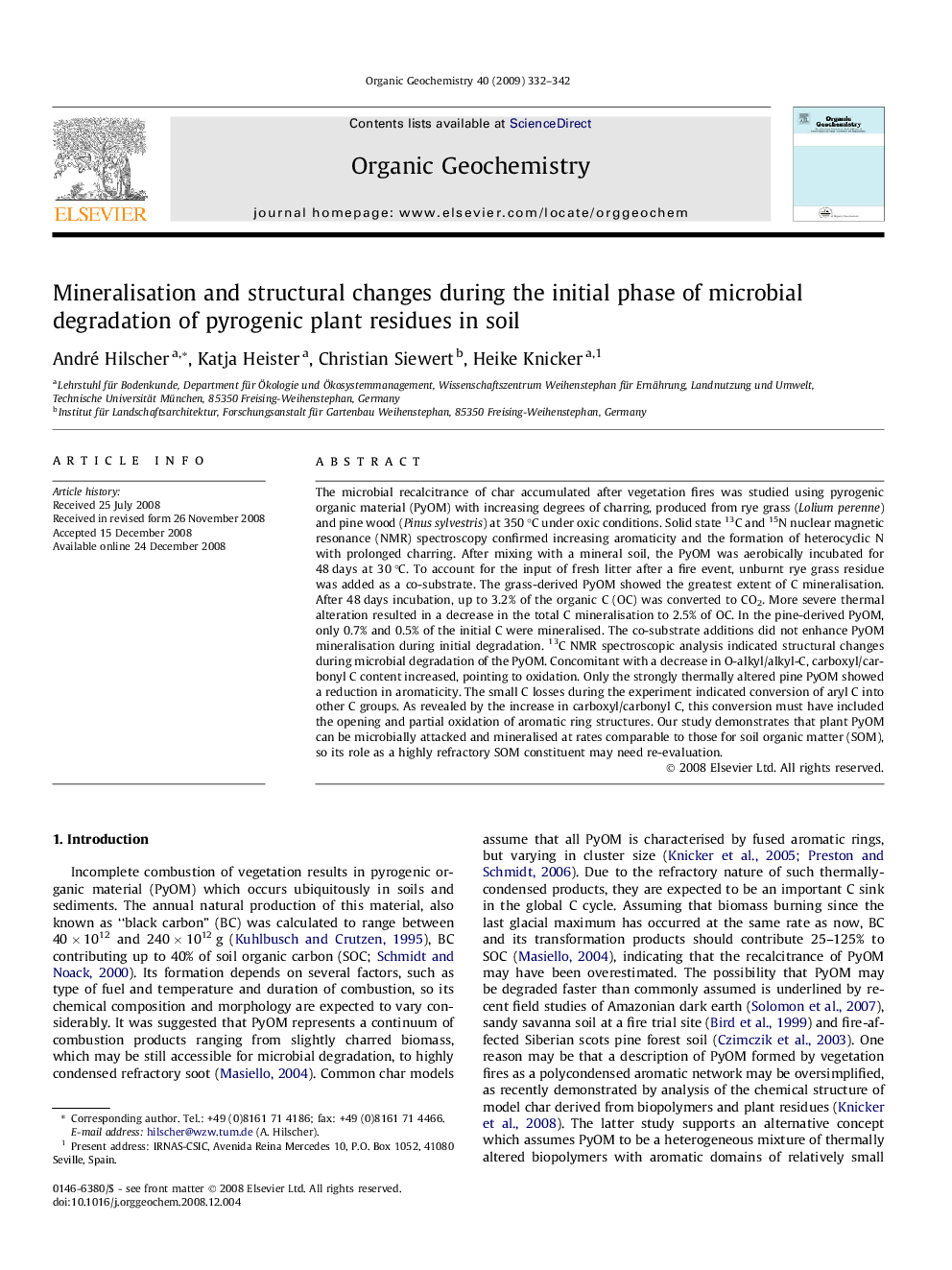 Mineralisation and structural changes during the initial phase of microbial degradation of pyrogenic plant residues in soil