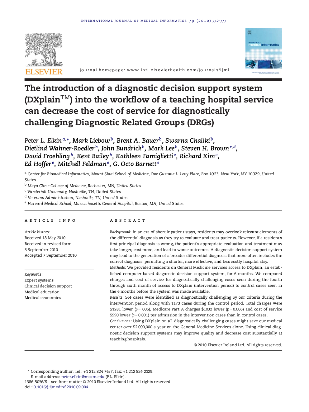 The introduction of a diagnostic decision support system (DXplain™) into the workflow of a teaching hospital service can decrease the cost of service for diagnostically challenging Diagnostic Related Groups (DRGs)