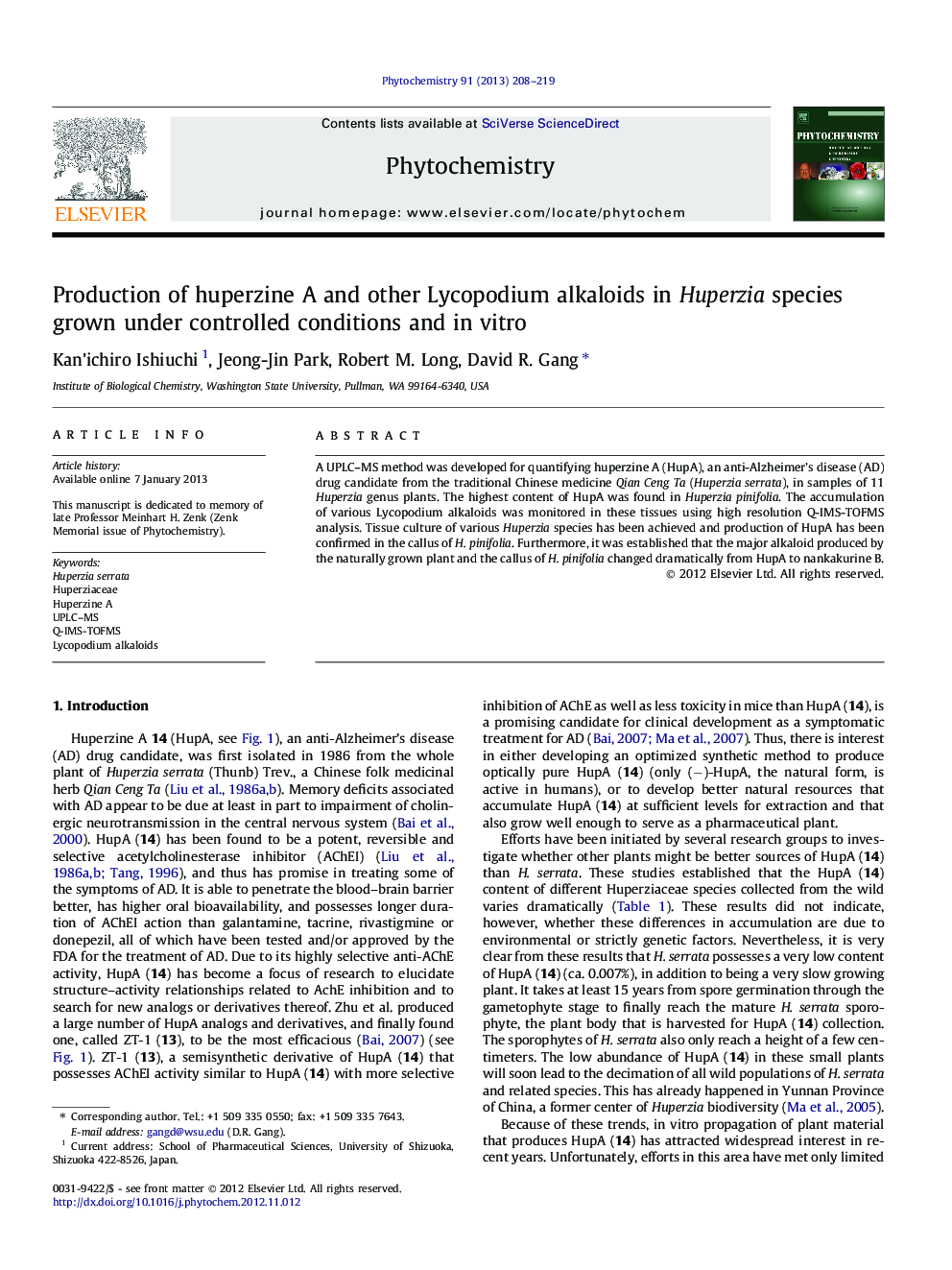 Production of huperzine A and other Lycopodium alkaloids in Huperzia species grown under controlled conditions and in vitro