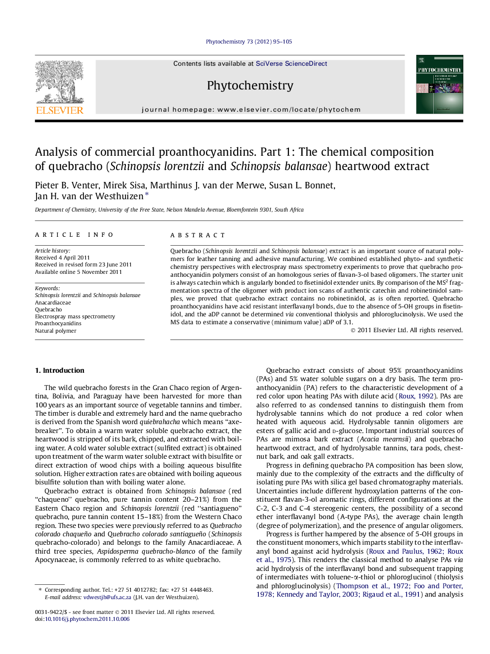 Analysis of commercial proanthocyanidins. Part 1: The chemical composition of quebracho (Schinopsis lorentzii and Schinopsis balansae) heartwood extract