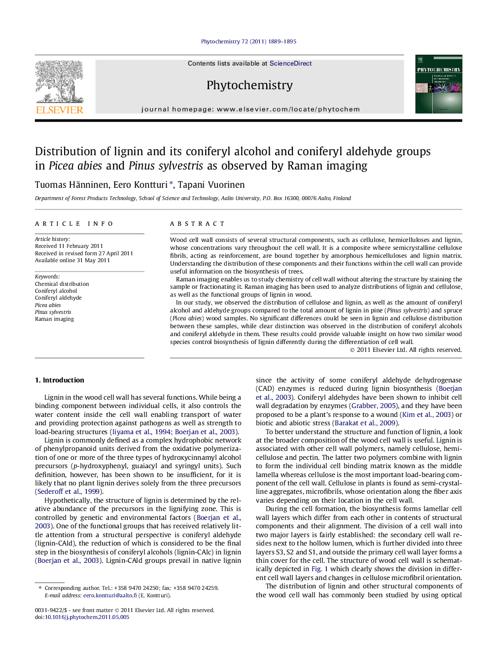 Distribution of lignin and its coniferyl alcohol and coniferyl aldehyde groups in Picea abies and Pinus sylvestris as observed by Raman imaging