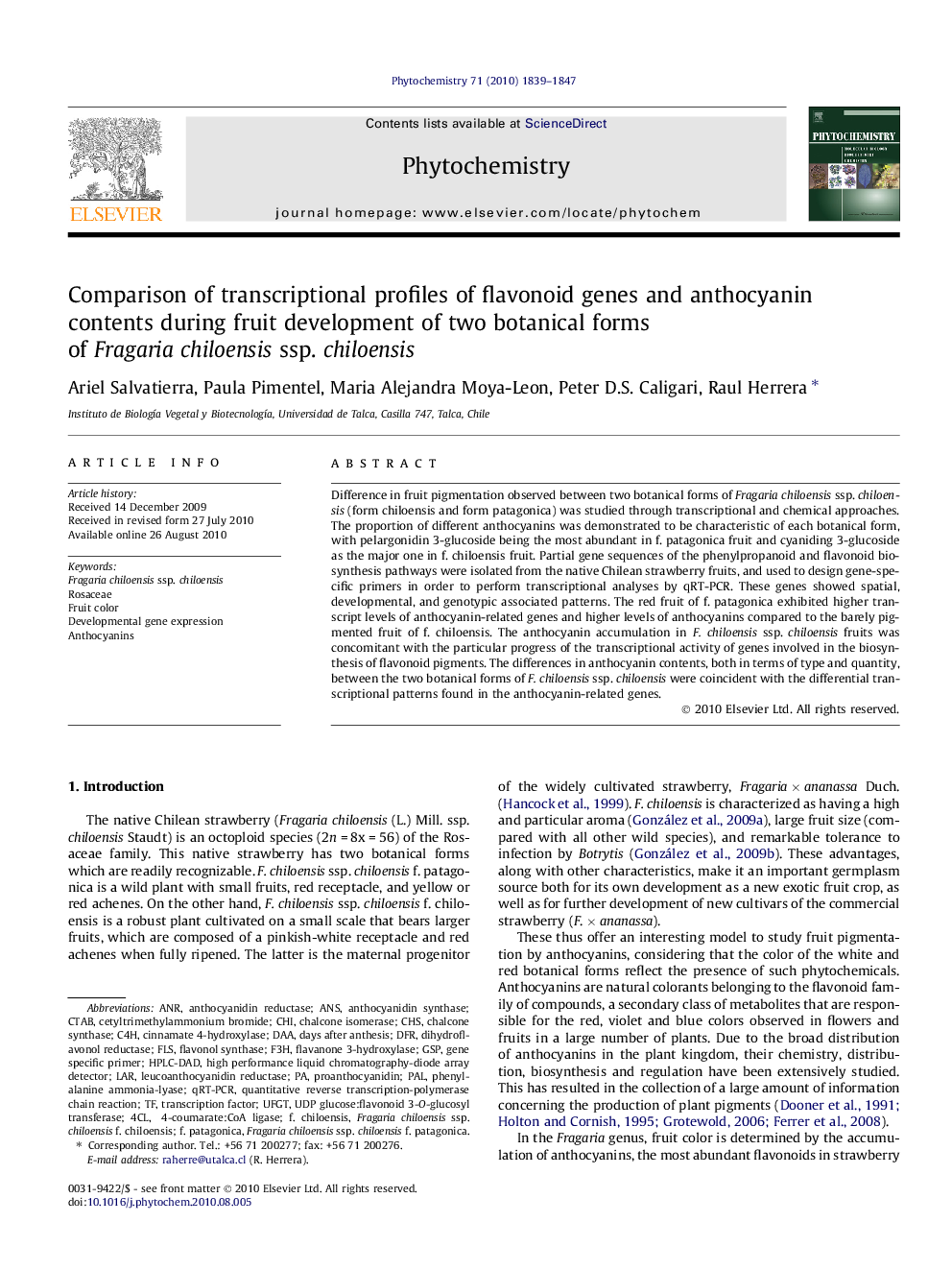 Comparison of transcriptional profiles of flavonoid genes and anthocyanin contents during fruit development of two botanical forms of Fragaria chiloensis ssp. chiloensis