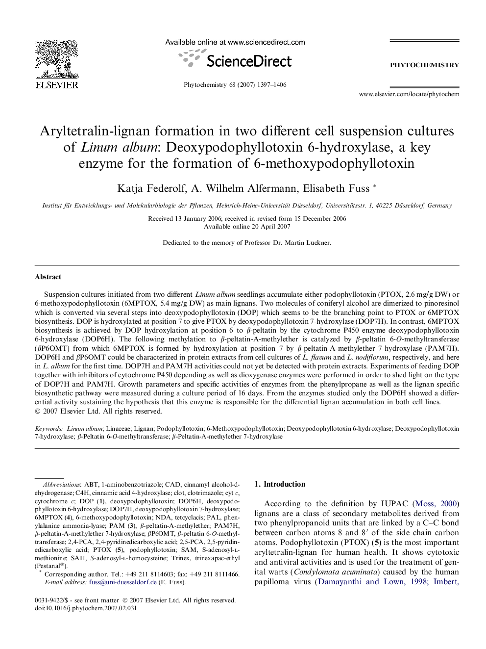 Aryltetralin-lignan formation in two different cell suspension cultures of Linum album: Deoxypodophyllotoxin 6-hydroxylase, a key enzyme for the formation of 6-methoxypodophyllotoxin