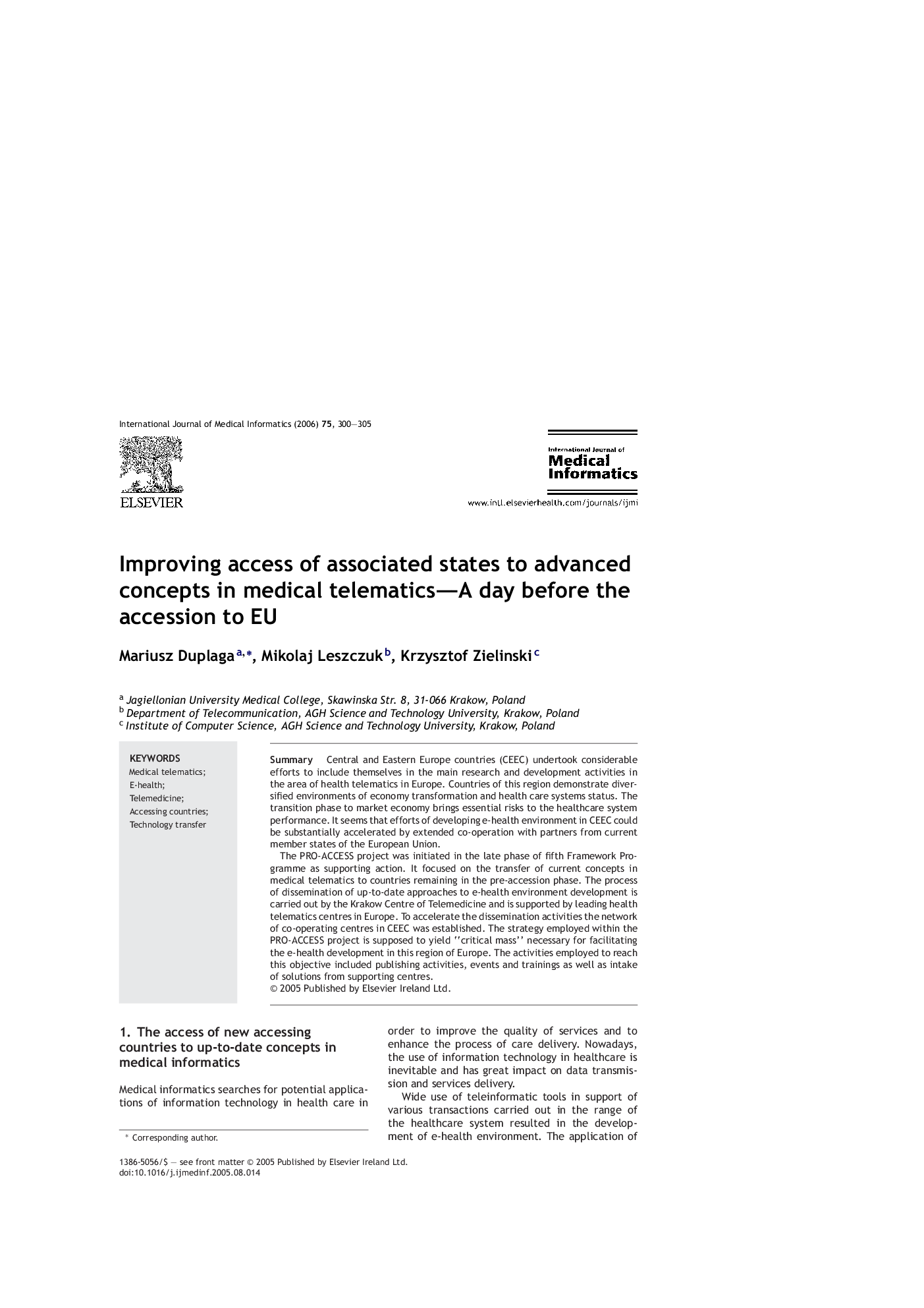 Improving access of associated states to advanced concepts in medical telematics-A day before the accession to EU