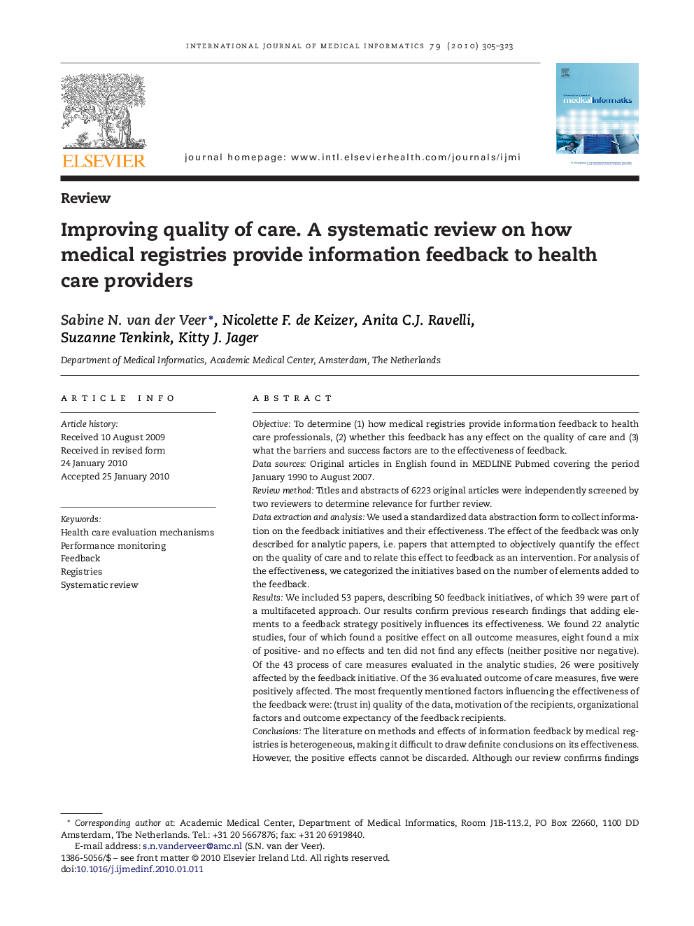 Improving quality of care. A systematic review on how medical registries provide information feedback to health care providers