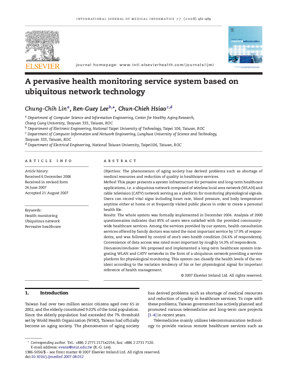 A pervasive health monitoring service system based on ubiquitous network technology