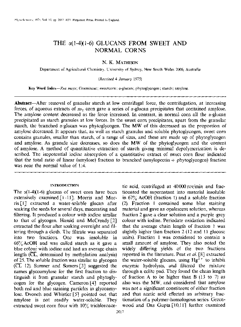 The Î±(1-4)(1-6) glucans from sweet and normal corns