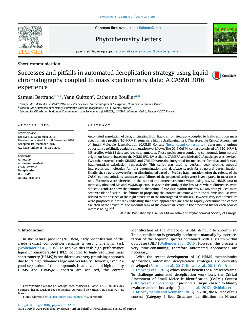 Successes and pitfalls in automated dereplication strategy using liquid chromatography coupled to mass spectrometry data: A CASMI 2016 experience