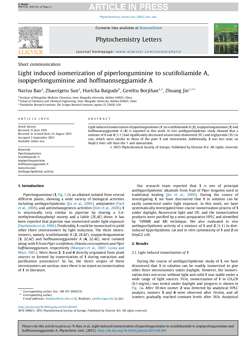 Light induced isomerization of piperlonguminine to scutifoliamide A, isopiperlonguminine and hoffmannseggiamide A