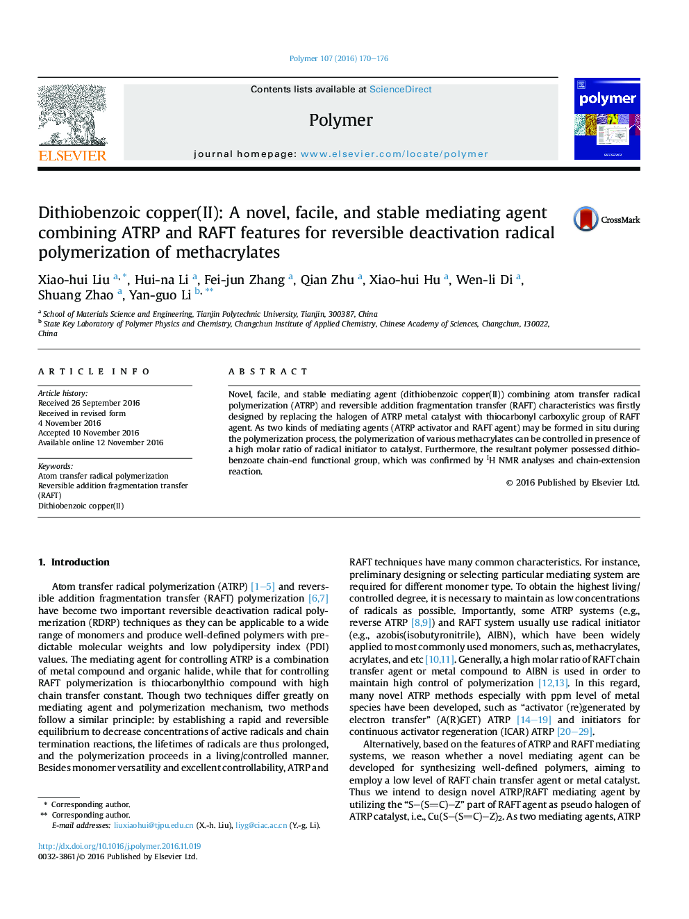 Dithiobenzoic copper(II): A novel, facile, and stable mediating agent combining ATRP and RAFT features for reversible deactivation radical polymerization of methacrylates