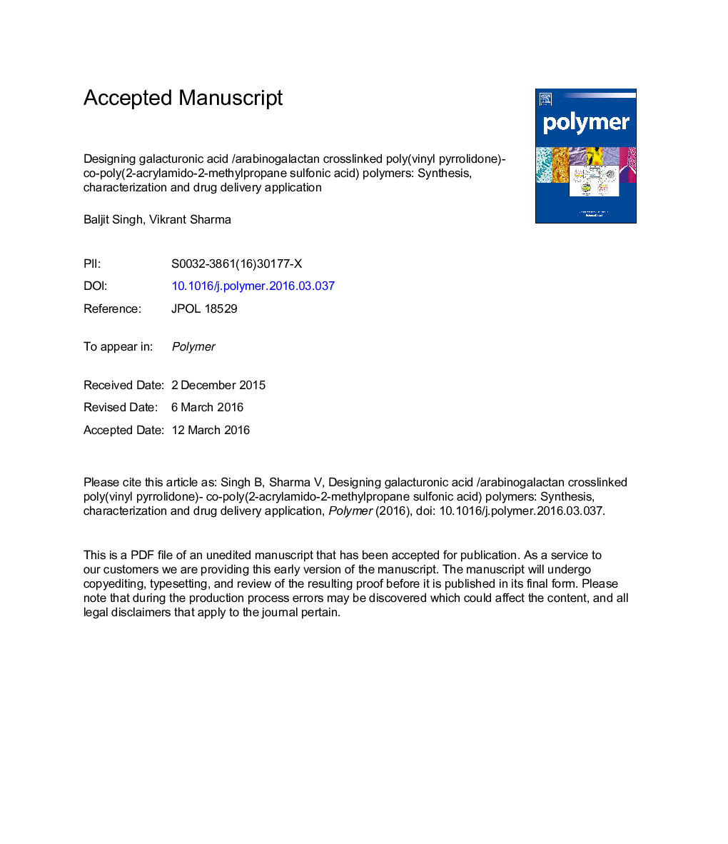 طراحی پلیمرهای پلیمر (پلی وینیل پیرولیدون) و پلی پاور (2-آکریلامیدو-2-متیل پروپان سولفونیک اسید) از ترکیبات اسید گالاکتورونیک / آرگینوالاکتان: سنتز، مشخصه و کاربرد دارو 