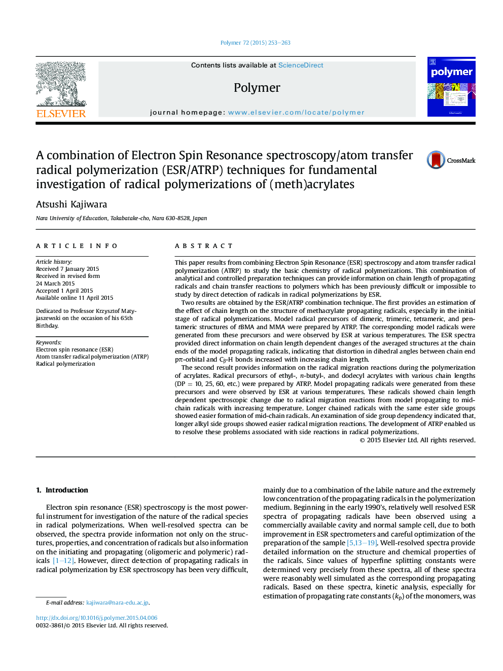 A combination of Electron Spin Resonance spectroscopy/atom transfer radical polymerization (ESR/ATRP) techniques for fundamental investigation of radical polymerizations of (meth)acrylates