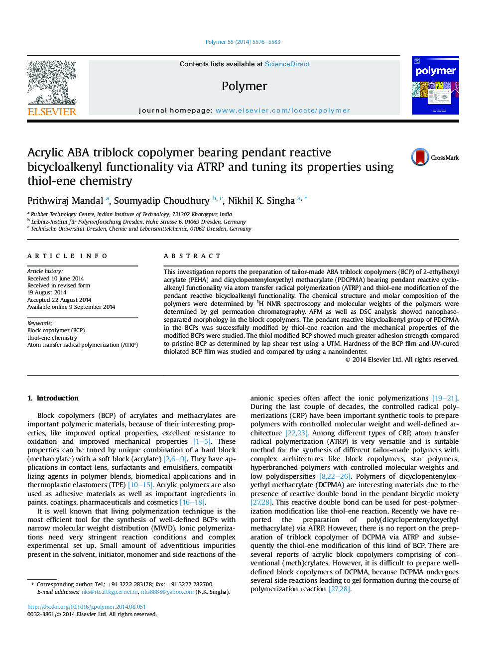 Acrylic ABA triblock copolymer bearing pendant reactive bicycloalkenyl functionality via ATRP and tuning its properties using thiol-ene chemistry