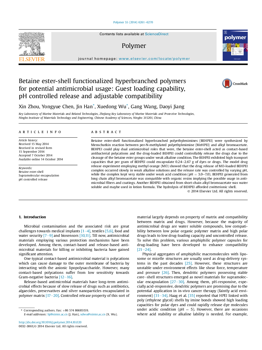 Betaine ester-shell functionalized hyperbranched polymers forÂ potential antimicrobial usage: Guest loading capability, pHÂ controlled release and adjustable compatibility