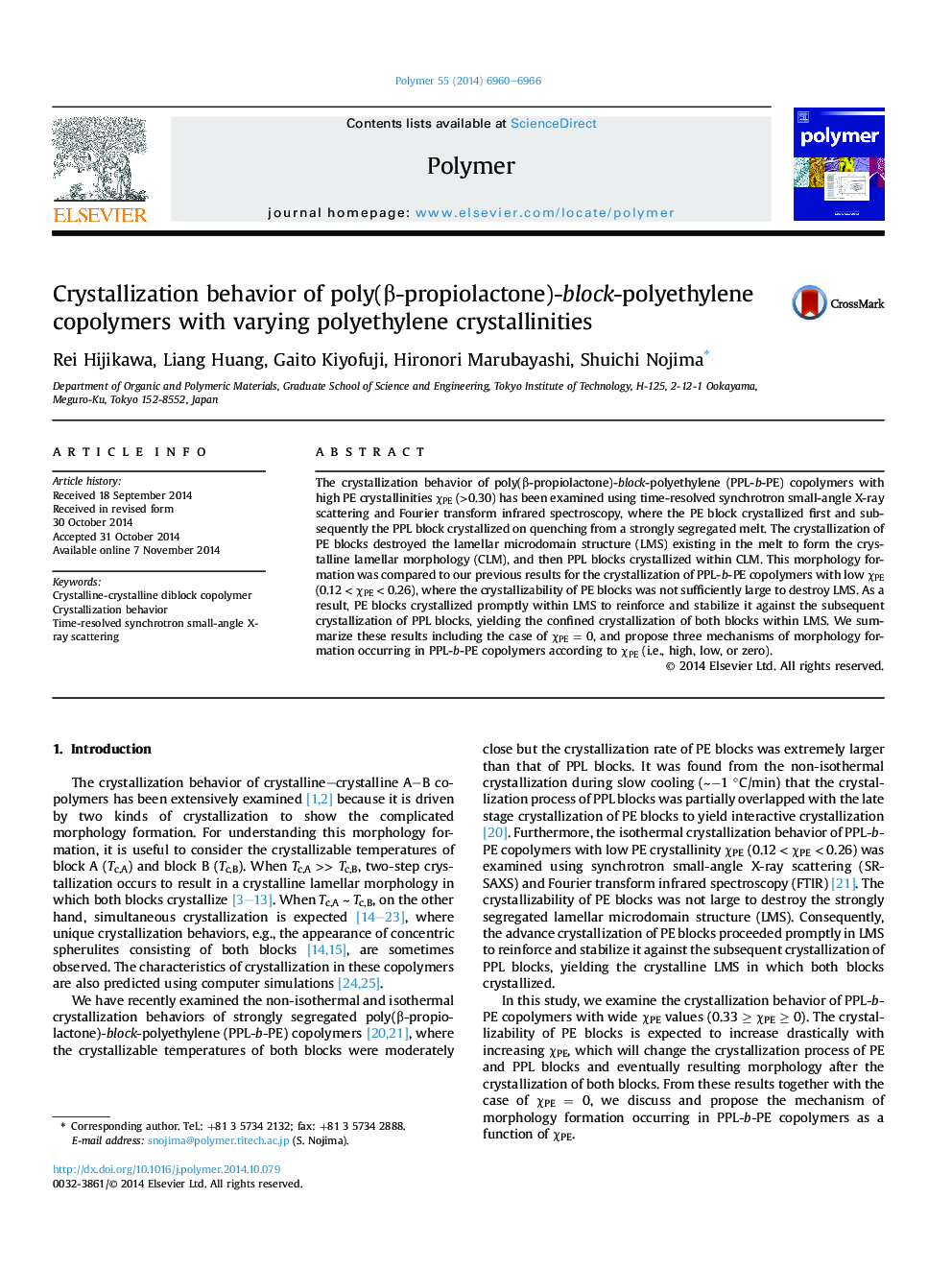 Crystallization behavior of poly(Î²-propiolactone)-block-polyethylene copolymers with varying polyethylene crystallinities