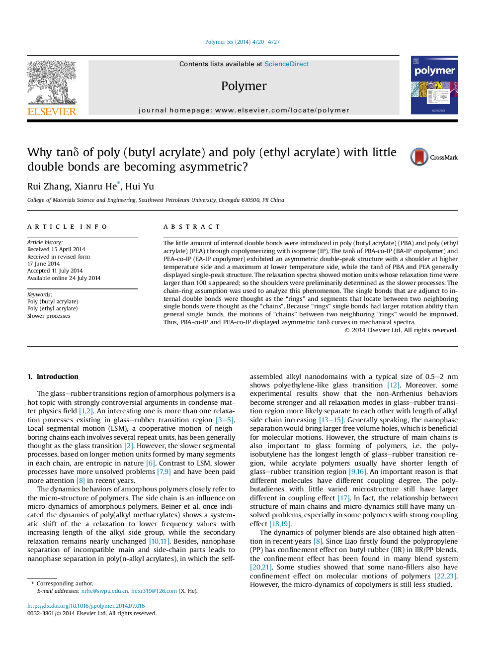 Why tanÎ´ of poly (butyl acrylate) and poly (ethyl acrylate) with little double bonds are becoming asymmetric?